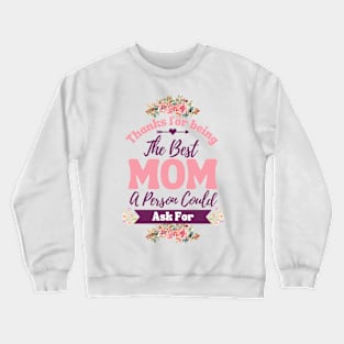 Best Mom Crewneck Sweatshirt